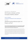 Research paper thumbnail of Mediale Auseinandersetzungen mit Körper und Tod