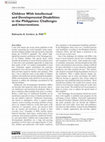 Research paper thumbnail of Children With Intellectual and Developmental Disabilities in the Philippines: Challenges and Interventions