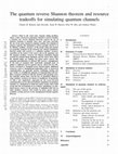 Research paper thumbnail of The Quantum Reverse Shannon Theorem and Resource Tradeoffs for Simulating Quantum Channels