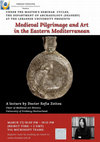 Medieval Pilgrimage and Art in the Eastern Mediterranean Cover Page