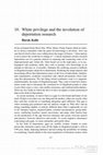 Research paper thumbnail of White privilege and the involution of deportation research