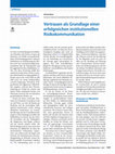 Research paper thumbnail of Vertrauen als Grundlage einer erfolgreichen institutionellen Risikokommunikation