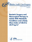 Research paper thumbnail of Bariatric Surgery and Nonsurgical Therapy in Adults With Metabolic Conditions and a Body Mass Index of 30.0 to 34.9 kg/m2