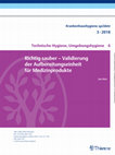 Research paper thumbnail of Richtig sauber – Validierung der Aufbereitungseinheit für Medizinprodukte