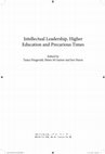 Research paper thumbnail of When Intellectual Leadership Dies: Critical Voice vs. Self-Censorship in Precarious Universities"