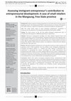 Research paper thumbnail of Assessing immigrant entrepreneur’s contribution to entrepreneurial development: A case of small retailers in the Mangaung, Free State province