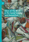 Ideas on the Move in the Social Sciences and Humanities Cover Page