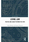 Research paper thumbnail of Living Law. Politics and Legality beyond the State