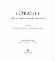 Research paper thumbnail of M. Castoldi, La figura dell'"orante" nel mondo indigeno dell'Italia meridionale, in L'Orante ...nel tuo nome alzerò le mie mani, a c. di E.M. Menotti, F. E. Betti, Roma 2022, pp. 63-66.