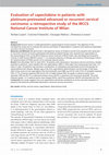 Research paper thumbnail of Evaluation of capecitabine in patients with platinum-pretreated advanced or recurrent cervical carcinoma: A retrospective study of the IRCCS National Cancer Institute of Milan