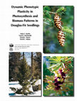 Dynamic Phenotypic Plasticity in Photosynthesis and Biomass Patterns in Douglas-Fir Seedlings Cover Page