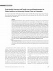 Research paper thumbnail of Oral Health Literacy and Tooth Loss and Replacement in Older Adults at a University Dental Clinic in Colombia