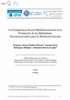 Research paper thumbnail of La Competencia Social Multidimensional en la Formación de las Habilidades Socioemocionales para la Mediación Escolar