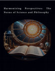 Harmonizing Perspectives: The Nexus of Science and Philosophy Cover Page