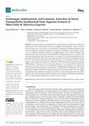 Research paper thumbnail of Antifungal, Antibacterial, and Cytotoxic Activities of Silver Nanoparticles Synthesized from Aqueous Extracts of Mace-Arils of Myristica fragrans