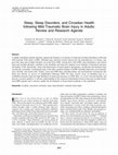 Research paper thumbnail of Sleep, sleep disorders, and circadian health following mild traumatic brain injury: Review and research agenda