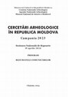 Cercetări arheologice în Republica Moldova: Campania 2023: Sesiunea Națională de Rapoarte, 19 aprilie 2024 Cover Page