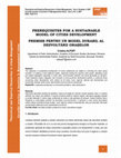 Research paper thumbnail of Theoretical and Empirical Researches in Urban Management Cercetri practice si teoretice în Managementul Urban PREREQUISITES FOR A SUSTAINABLE MODEL OF CITIES DEVELOPMENT PREMISE PENTRU UN MODEL DURABIL AL DEZVOLTRII ORAELOR