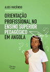 Orientação profissional no ensino superior pedagógico em Angola (Atena Editora) Cover Page