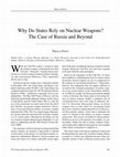 Research paper thumbnail of Why do states rely on nuclear weapons? The case of Russia and beyond