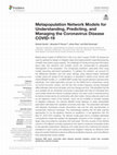 Research paper thumbnail of Metapopulation Network Models for Understanding, Predicting, and Managing the Coronavirus Disease COVID-19