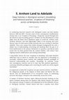 Arnhem land to Adelaide: Deep histories in Aboriginal women's storytelling and historical practice, 'irruptions of dreaming' across contemporary Australia Cover Page