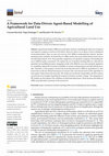 Research paper thumbnail of A Framework for Data-Driven Agent-Based Modelling of Agricultural Land Use