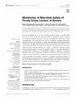 Research paper thumbnail of Monitoring of Microbial Safety of Foods Using Lectins: A Review