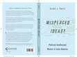 "Misplaced Ideas? Political-Intellectual History in Latin America" Cover Cover Page