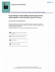 Research paper thumbnail of Groundwater vulnerability assessment of the chalk aquifer in the northern part of France