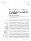 Research paper thumbnail of Estimating Mangrove Tree Biomass and Carbon Content: A Comparison of Forest Inventory Techniques and Drone Imagery