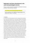 Research paper thumbnail of Replication and theory development in the social and psychological sciences