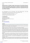 Research paper thumbnail of Effectiveness of Mobile Health Interventions Promoting Physical Activity and Lifestyle Interventions to Reduce Cardiovascular Risk Among Individuals With Metabolic Syndrome: Systematic Review and Meta-Analysis