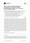 Research paper thumbnail of Effect of Behavioral Weight Management Interventions Using Lifestyle mHealth Self-Monitoring on Weight Loss: A Systematic Review and Meta-Analysis