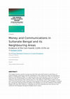 Research paper thumbnail of Money and Communications in Sultanate Bengal and its Neighbouring Areas: Evidence of the Coin-hoards (1205–1576 ce)