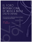 Research paper thumbnail of El Foro Internacional de Música Nueva (1979-1994): 16 años de música electroacústica, multimedia e interdisciplina en México (2023).