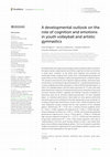 Research paper thumbnail of A developmental outlook on the role of cognition and emotions in youth volleyball and artistic gymnastics