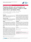 Pregnancy decisions and contraceptive use among HIV‐positive women: a study in a large urban clinic in sub‐Saharan Africa Cover Page