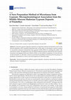 Research paper thumbnail of A New Preparation Method of Microfauna from Gypsum: Micropaleontological Association from the Middle Miocene Badenian Gypsum Deposits of Paratethys