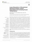 Large Stimulation of Recalcitrant Dissolved Organic Carbon Degradation by Increasing Ocean Temperatures Cover Page