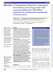 Research paper thumbnail of STAndardised DIagnostic Assessment for children and young people with emotional difficulties (STADIA): protocol for a multicentre randomised controlled trial