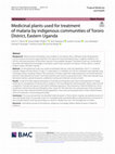 Research paper thumbnail of Medicinal plants used for treatment of malaria by indigenous communities of Tororo District, Eastern Uganda