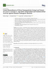 Research paper thumbnail of Green Biosynthesis of Silver Nanoparticles Using Leaf Extract of Carissa carandas L. and Their Antioxidant and Antimicrobial Activity against Human Pathogenic Bacteria