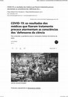 COVID-19: os resultados dos médicos que fizeram tratamento precoce atormentam as consciências dos ´defensores da ciência` Cover Page