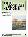 PATRIMONDIALISATIONS: La fabrique touristique globale du patrimoine Cover Page