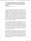 Research paper thumbnail of Una utopía primigenia para el siglo XXI. La ‘Antidistopía’ del antropólogo Rubén Muñoz