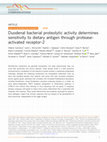 Research paper thumbnail of Duodenal bacterial proteolytic activity determines sensitivity to dietary antigen through protease-activated receptor-2