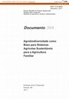 Research paper thumbnail of Agrobiodiversidade como base para sistemas agrícolas sustentáveis para a agricultura familiar