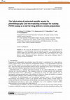 Research paper thumbnail of The fabrication of patterned metallic master by photolithography and electroplating technique for making PDMS-stamp as a tool for drug delivery system preparation