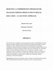 DESIGNING A COMPREHENSIVE PROGRAM FOR MANAGING WRITING DIFFICULTIES IN SPECIAL EDUCATION -A CASE STUDY APPROACH Cover Page